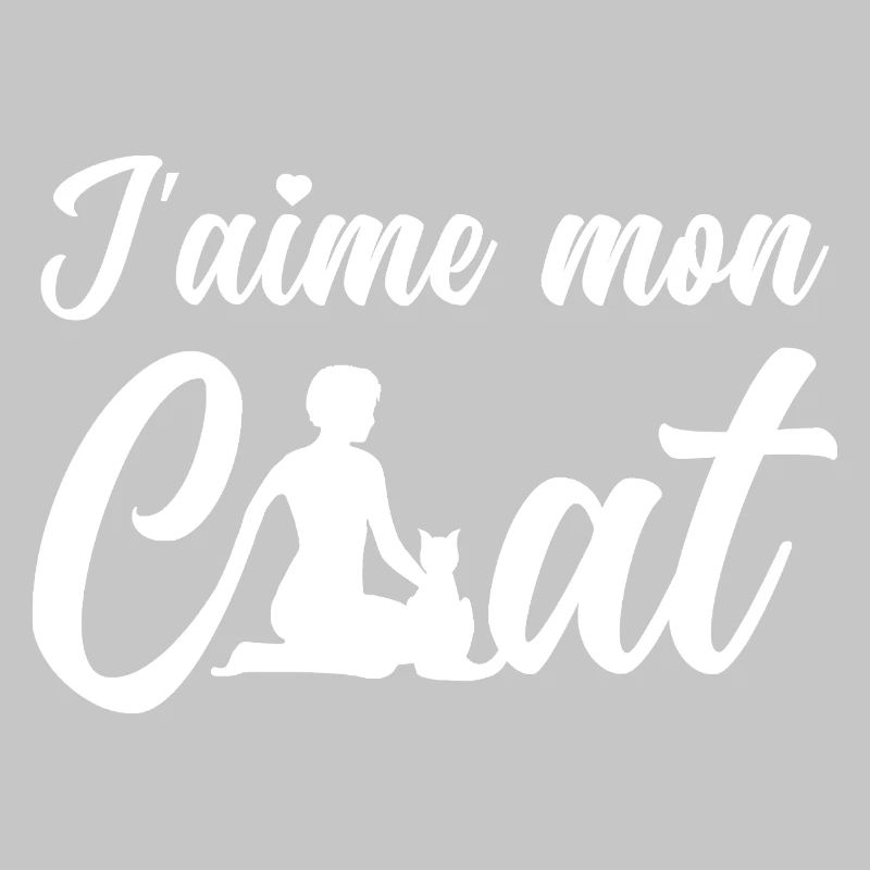 J'AIME MON CHAT !