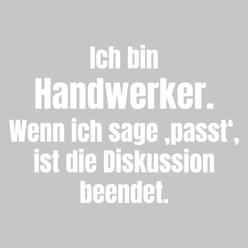 Ich bin Handwerker – Passt, Diskussion beendet