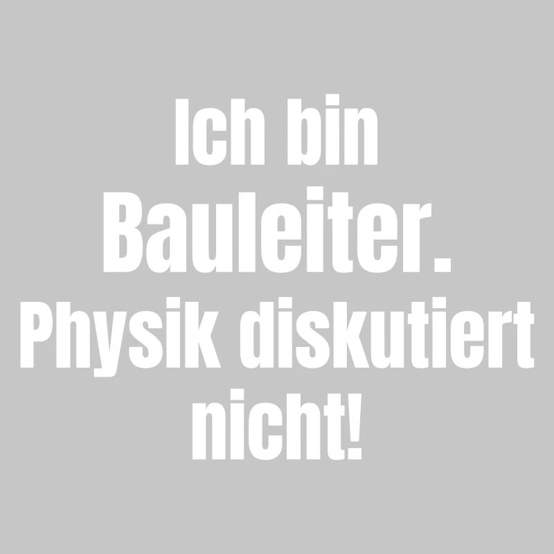 I'm a construction manager – physics doesn't discuss