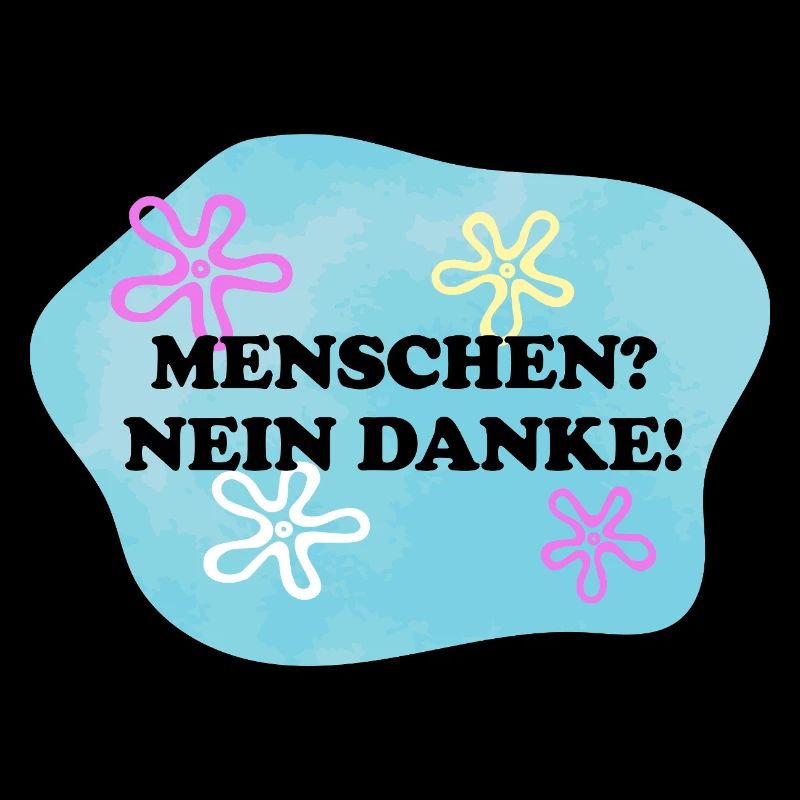 Menschen? Nein Danke! | Sarkastisches Retro Meme