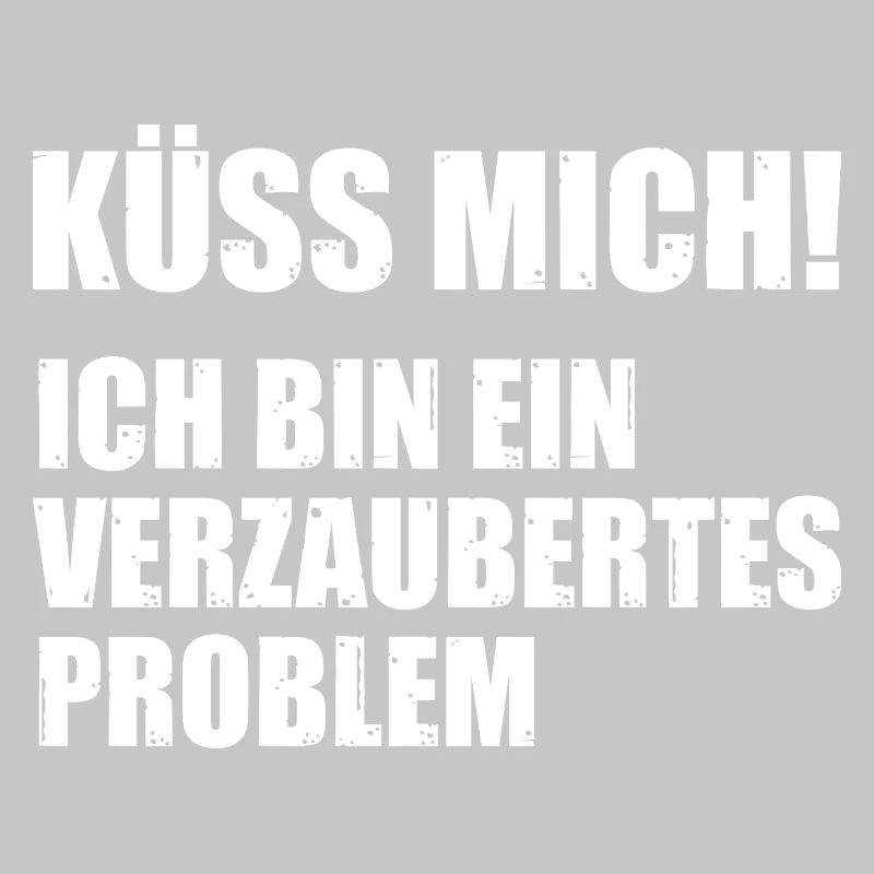 Küss mich ich bin ein verzaubertes Problem
