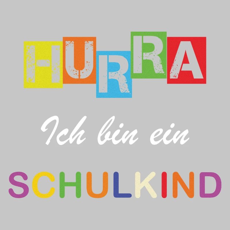 Hurra ich bin ein Schulkind Einschulung Schule