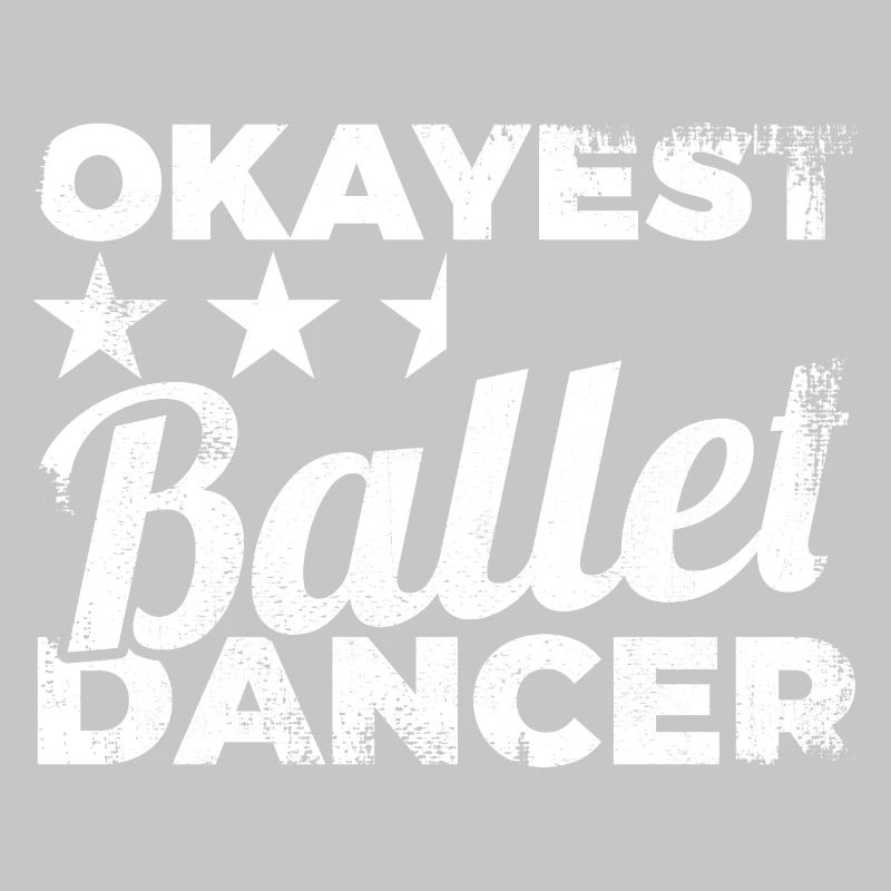 Okayest Ballet Dancer