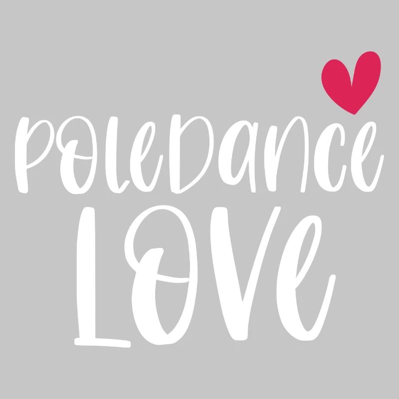Pole Dance Love Poledancing Pole Cadeau