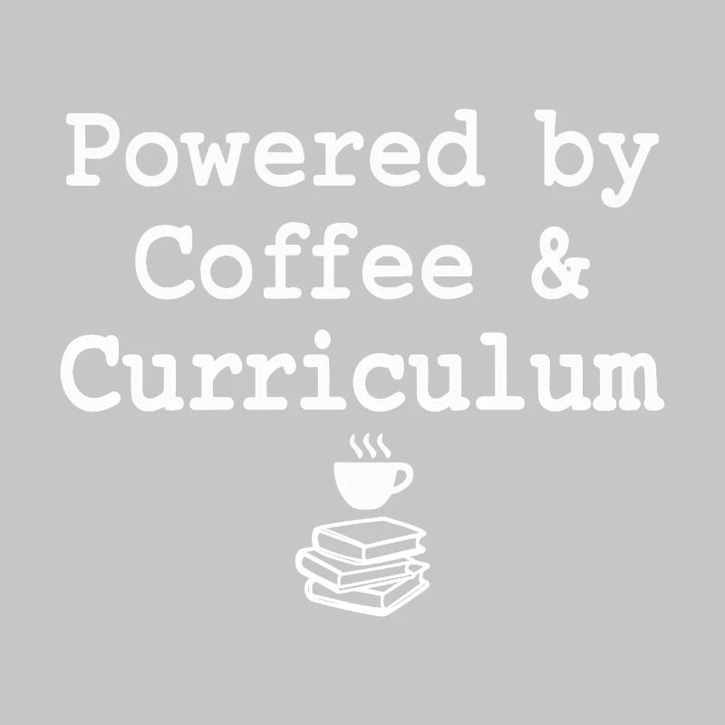 Powered by Coffee &amp; Curriculum Coffee Statement