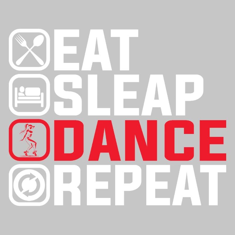 Eat Sleep Dance Repeat – Cool Dance Design