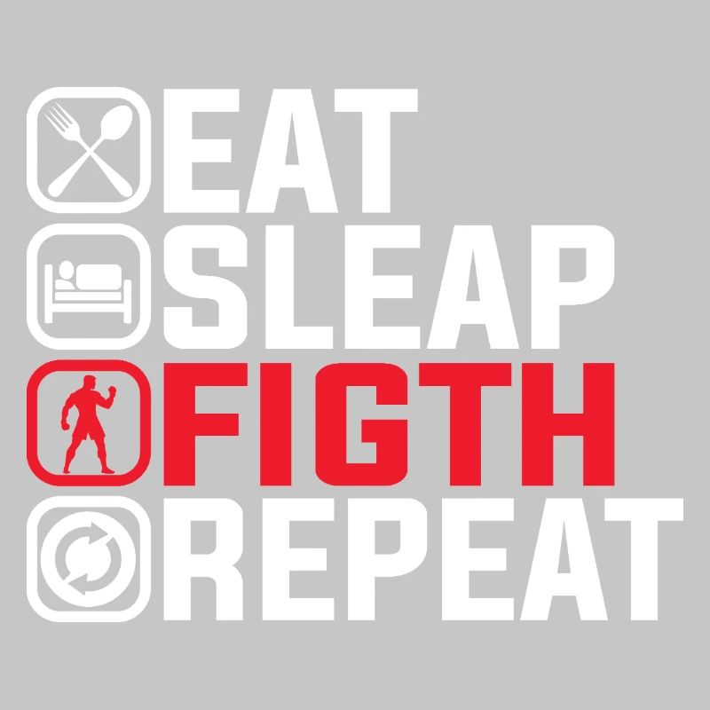 Manger Dormir Combattre Répéter - Conception de combattant MMA
