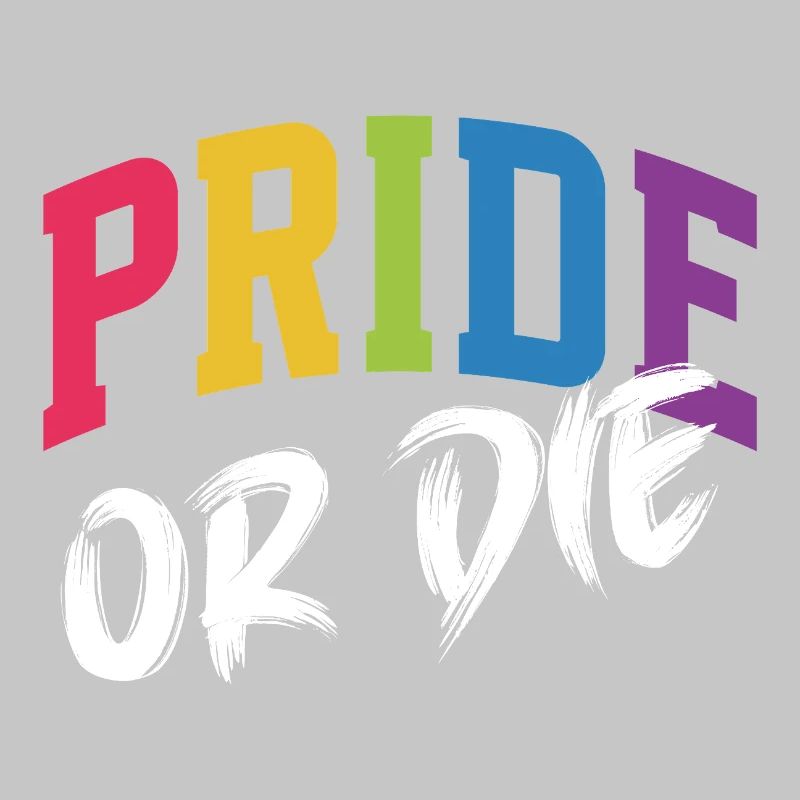 LGBT-Pride-Monat – Pride or Die