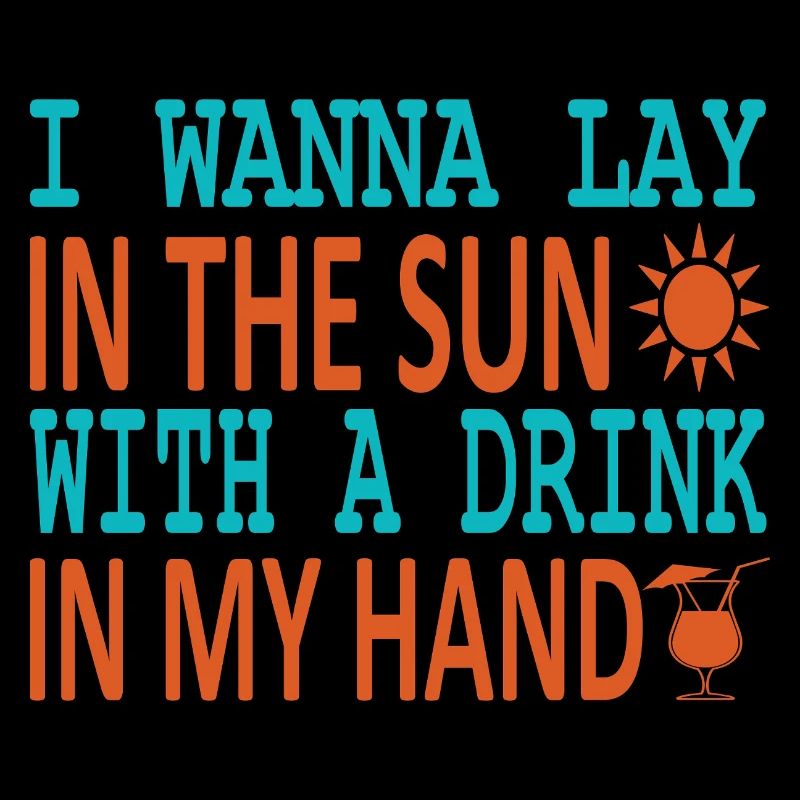 Lay in sun drink in hand