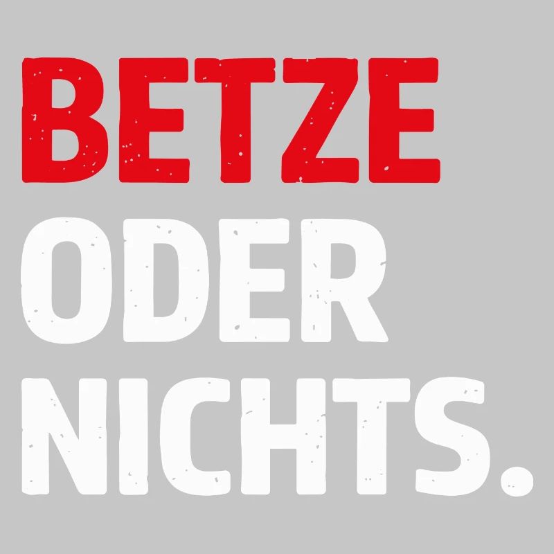 Betze oder nichts – Kaiserslautern Statement Shirt