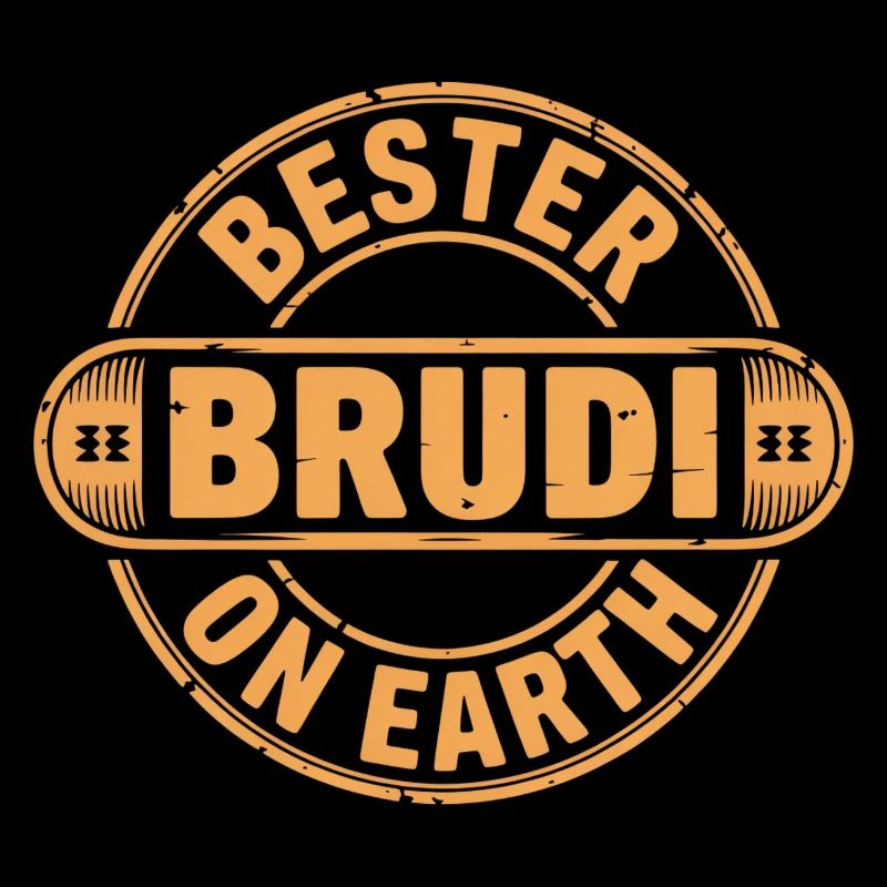 Bester Brudi Bruder