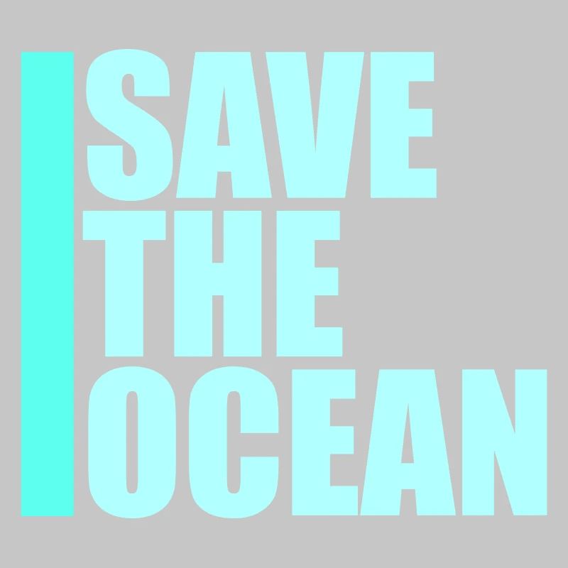 Save The Ocean Ozean Aktivismus Umwelt Statement