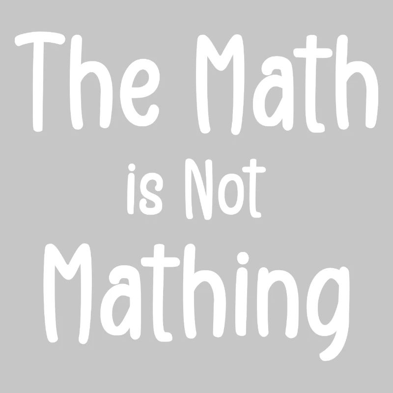 the math is not mathing