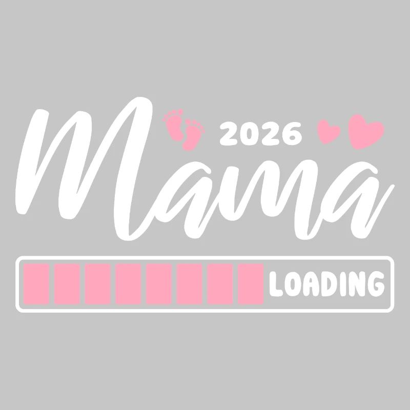 Mama 2026 loading - Schwangerschaft - Geschenk