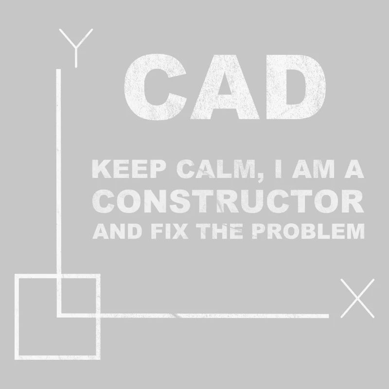CAD Keep Calm Constructor Engineering