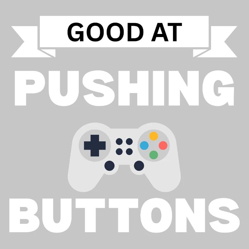 Good button press saying