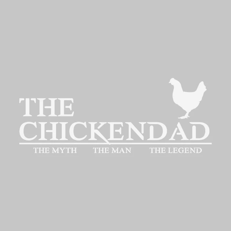 Die Chickendad Vatertag Geschenk Legende