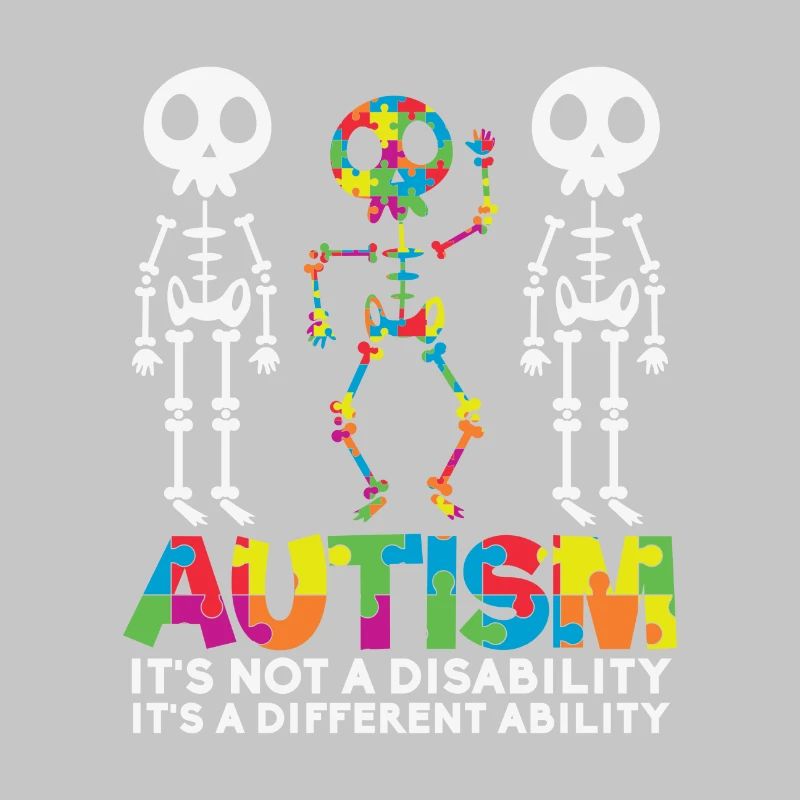 Autism It's Not a Disability Skeleton