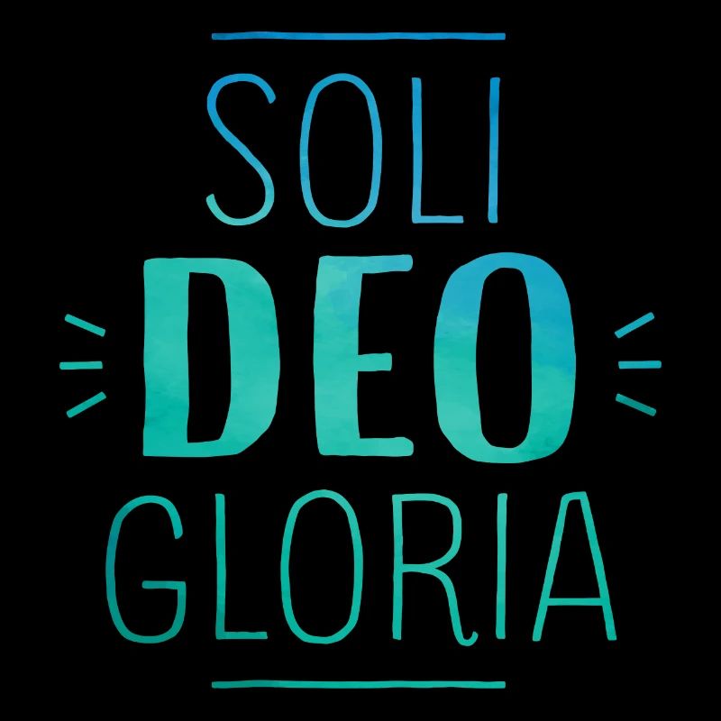 Soli Deo Gloria