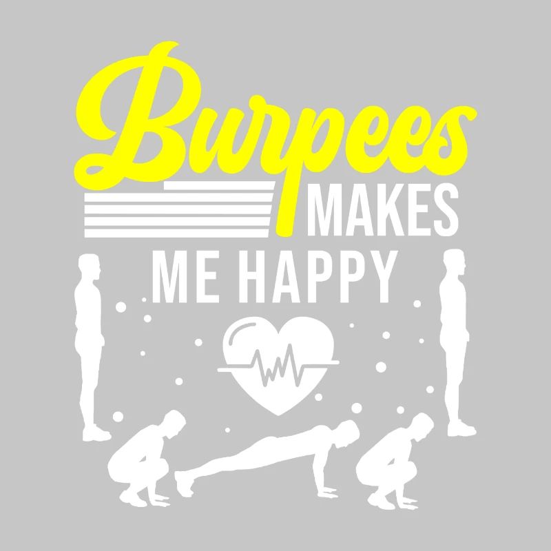 Burpees makes me happy