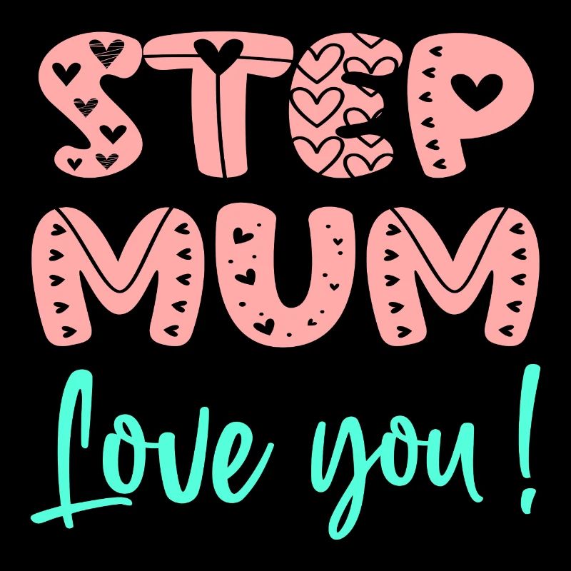 STIEFMUTTER - ICH LIEBE DICH MUTTERTAG - STIEFMUTTER