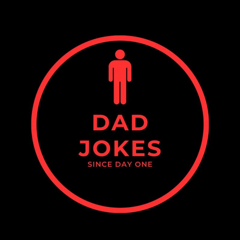 Dad Jokes Since Day One