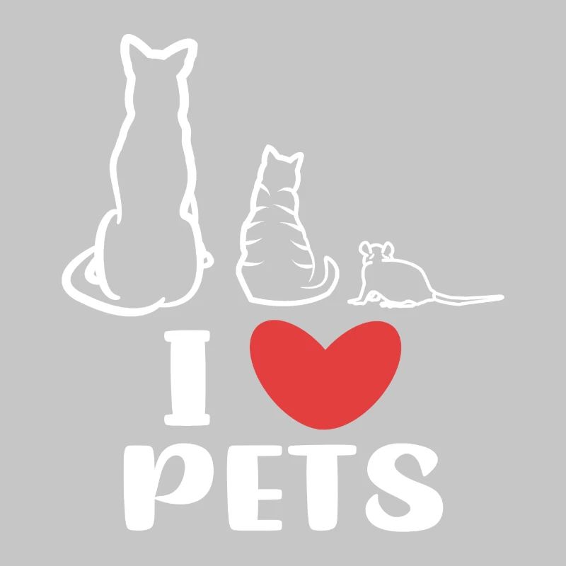 I Love Pets Dog Cat Rat Statement