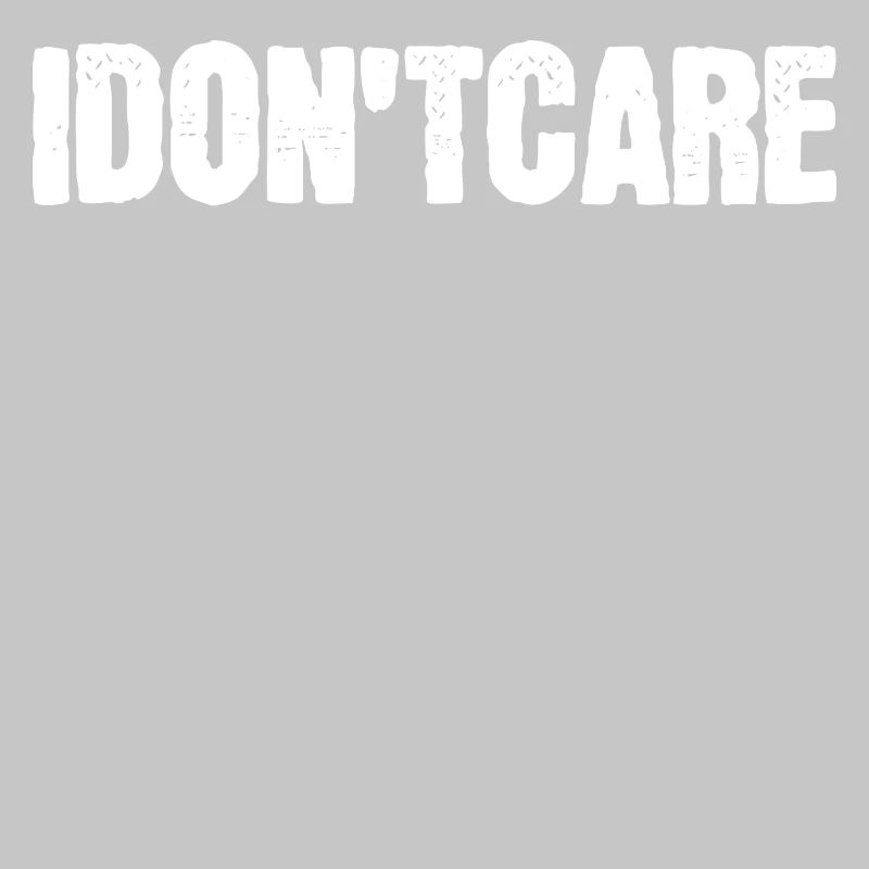 I don't care about indifferent statement attitude