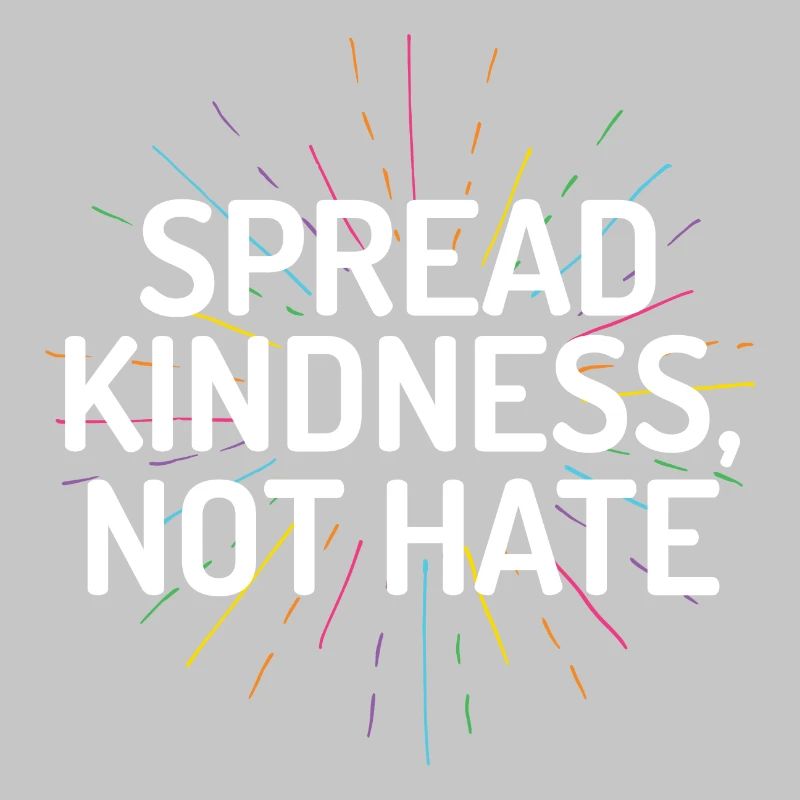 LGBT Pride Month - Spread Kindness Not Hate