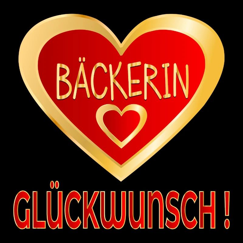 GLÜCKWUNSCH BÄCKERIN BACKEN - HERZ