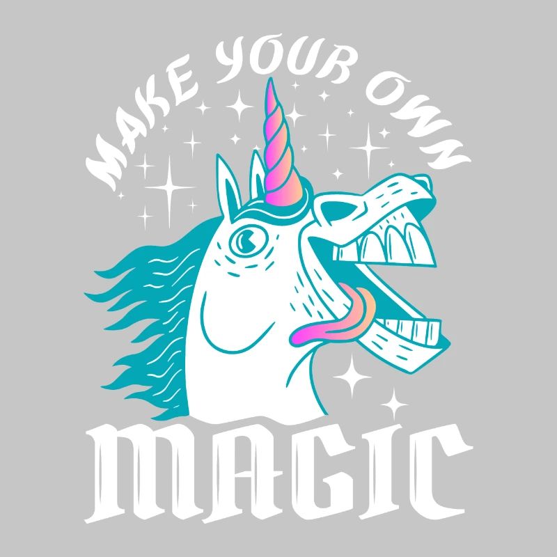 Make Your Own Magic – Crazy Unicorn Design