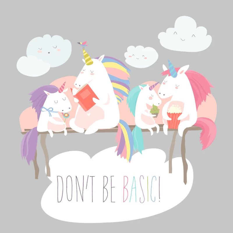 Unicorn don't be basic statement