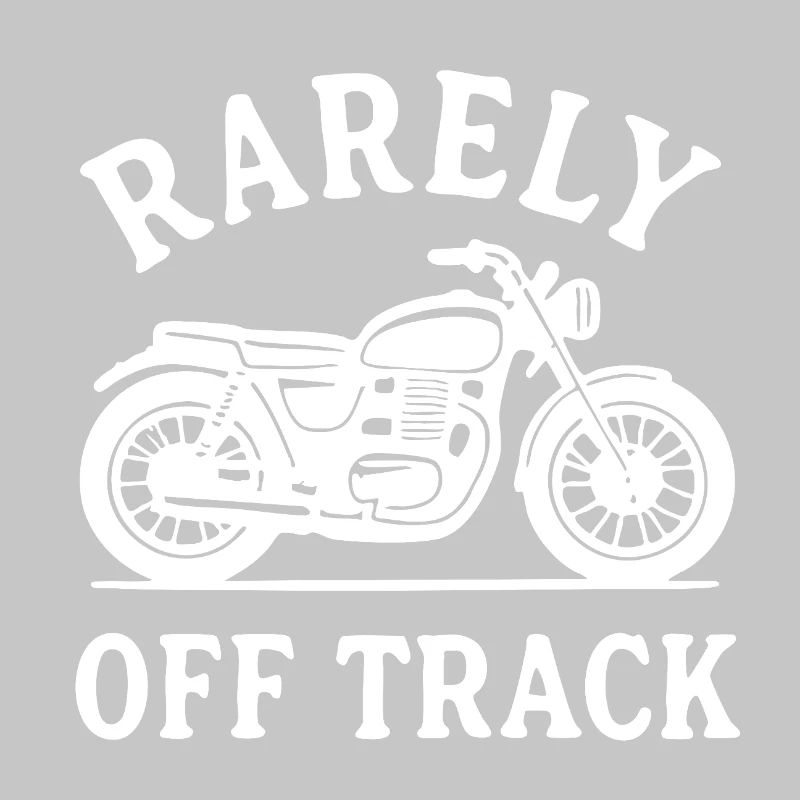 rarely off track motorcycle Biker Motorrad Spruch