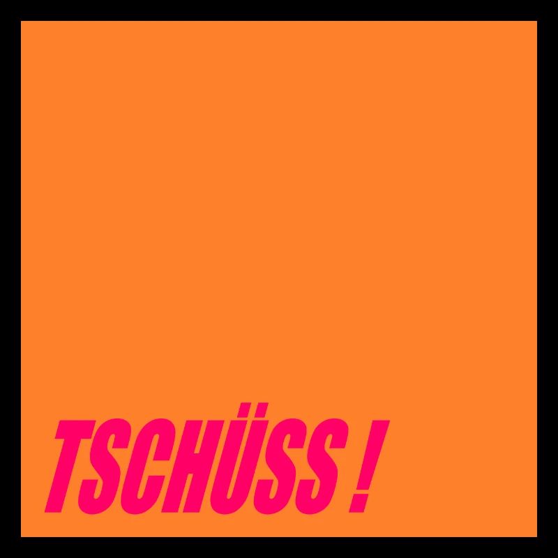 ABSCHIEDSSPRÜCHE TSCHÜSS