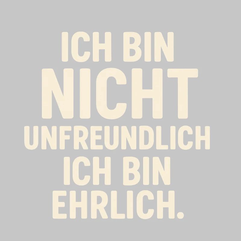 Ehrlich Unfreundlich - Hell
