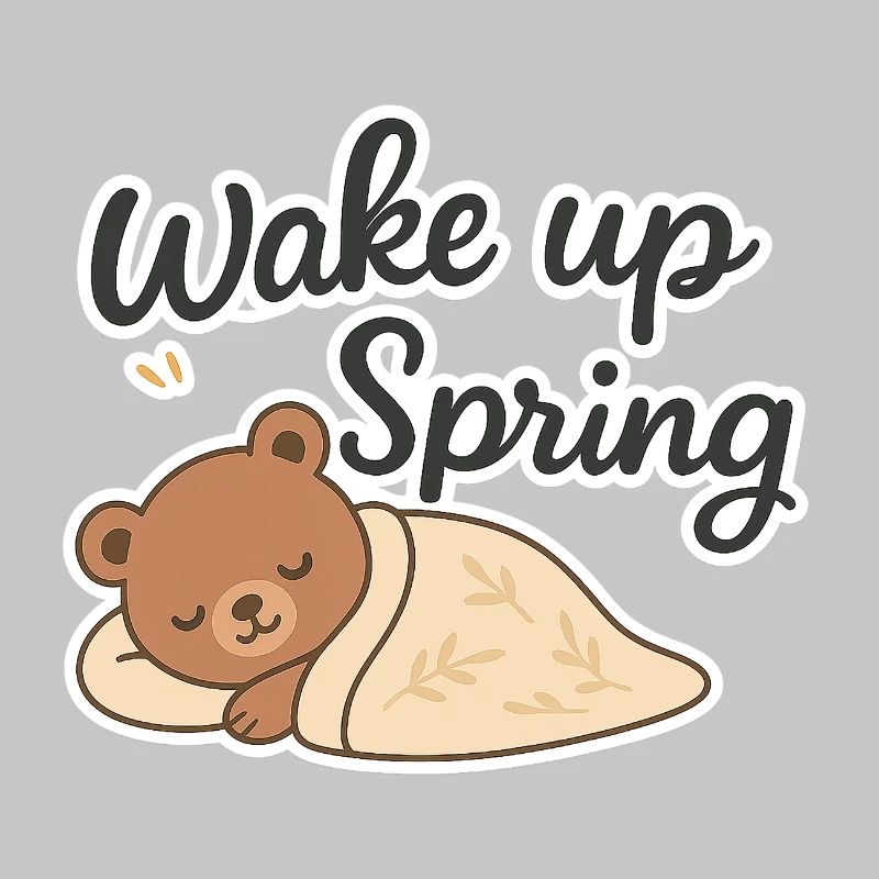 Wake up Spring – Cute Sleeping Bear Design