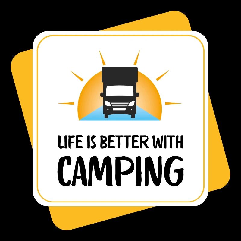 Life Is Better with Camping – Design