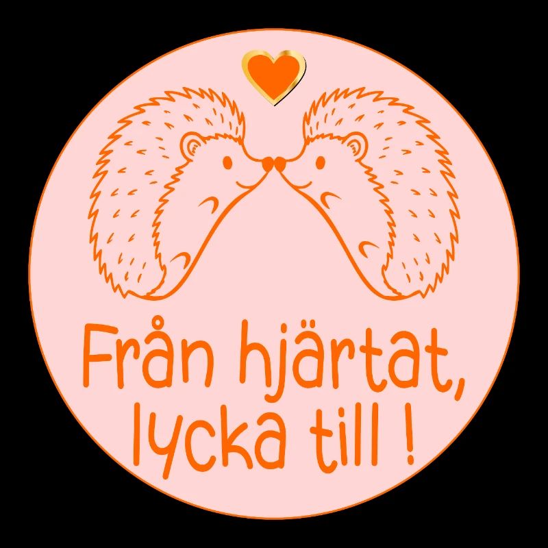 From the heart, good luck