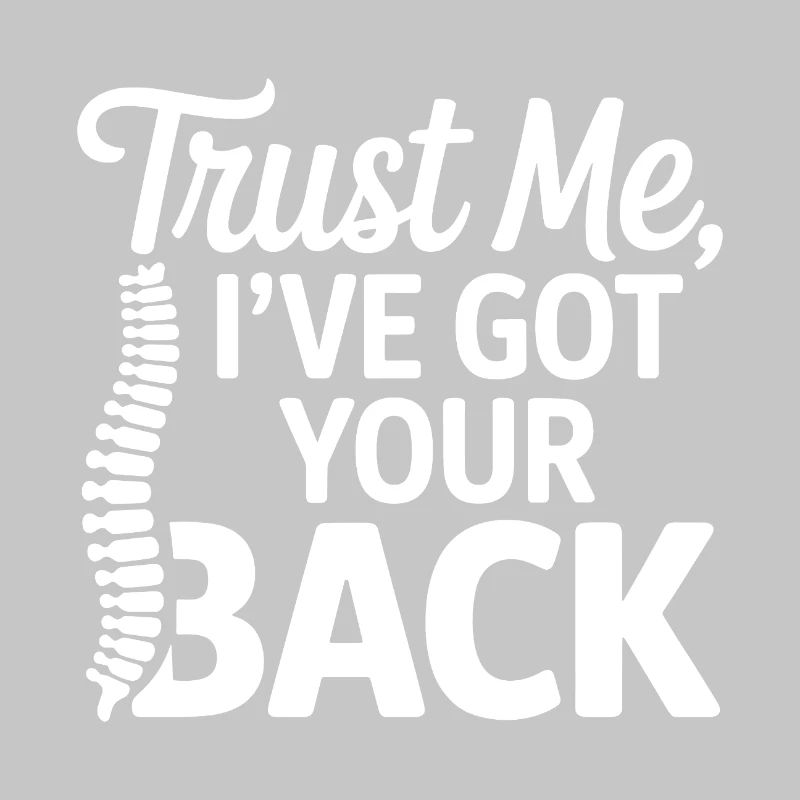 Chiropraktiker, vertrau mir, ich stehe hinter dir, Experte.