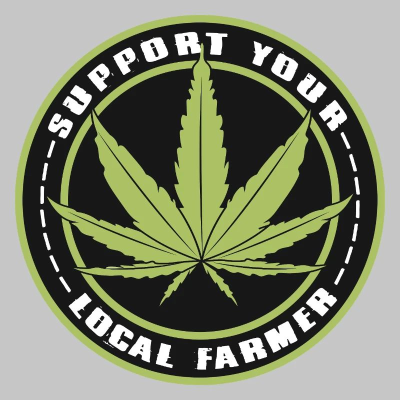 Support Your Local Farmer - Cannabis Hemp Outfit