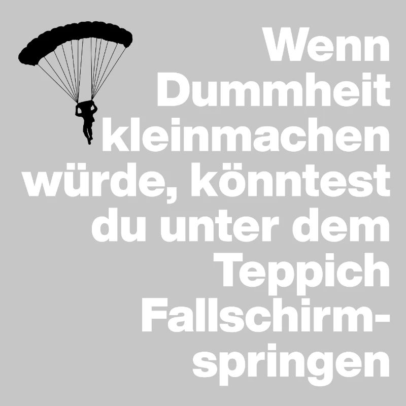 DUMMHEIT, DUMM, DISS, SARKASMUS, FRECH, GESCHENK