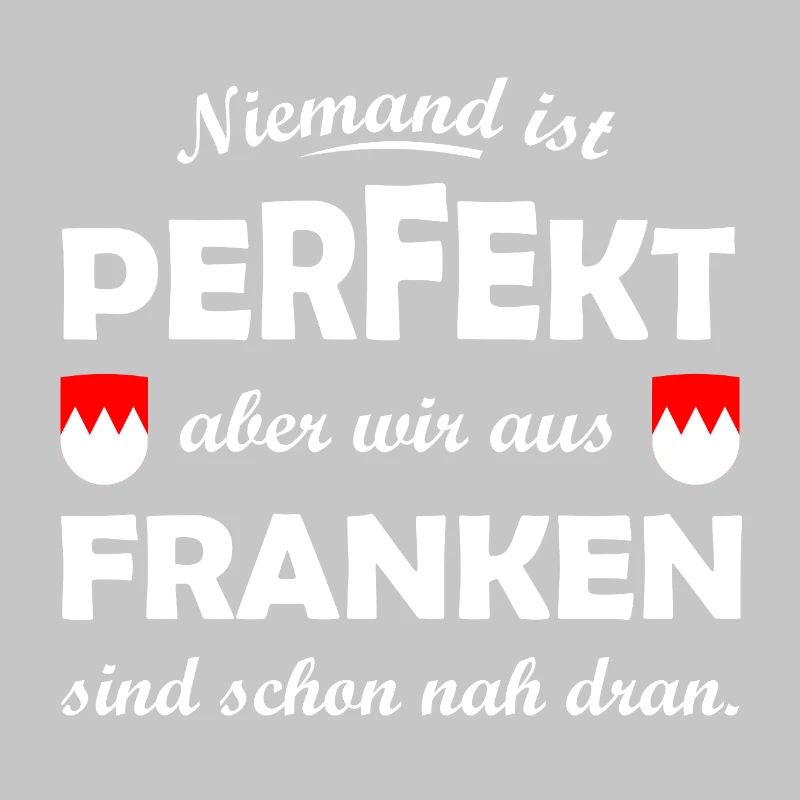 Niemand ist perfekt – Franken nah dran