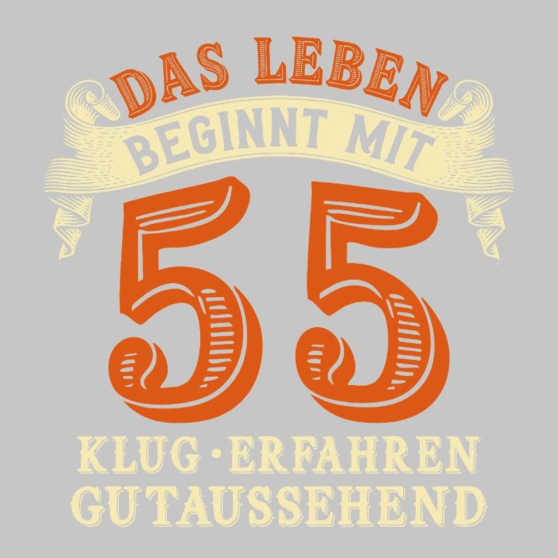 Das Leben beginnt mit 55 zum 55. Geburtstag