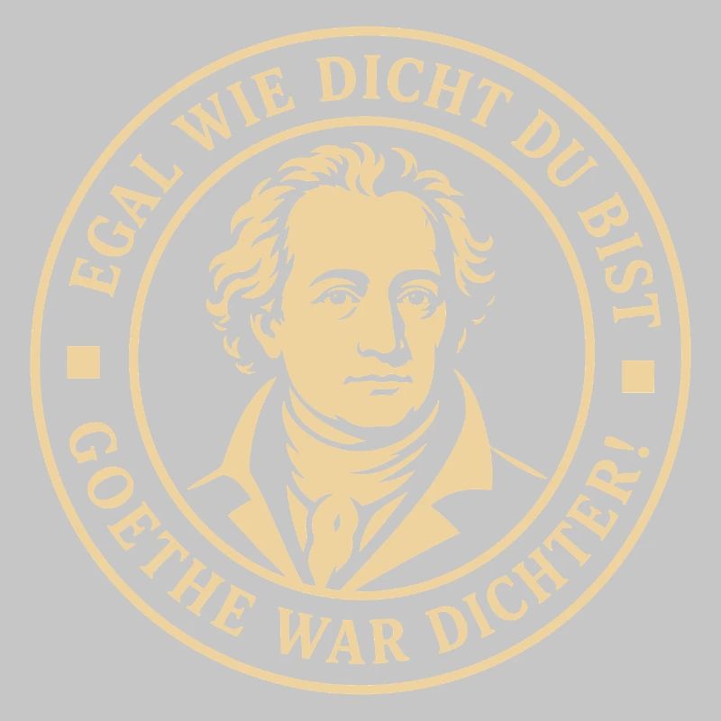 Goethe War Dichter Lustiger Dichter Spruch