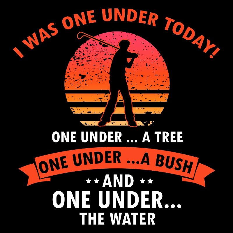 Funny Golf Joke One Under Tree Bush Water