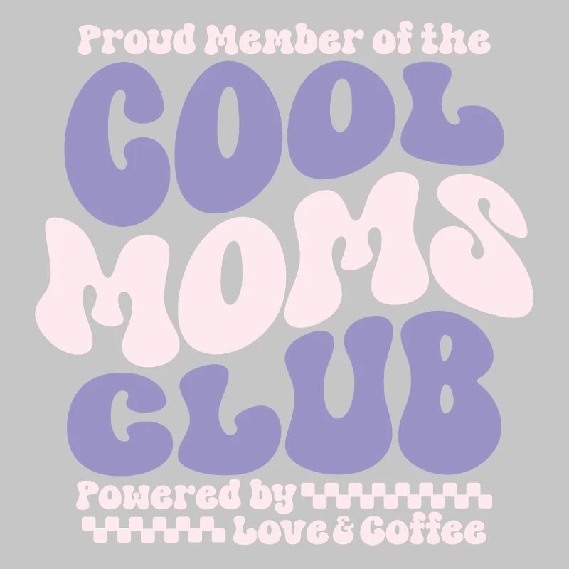 Mama Geschenk Muttertag - Cool Moms Club