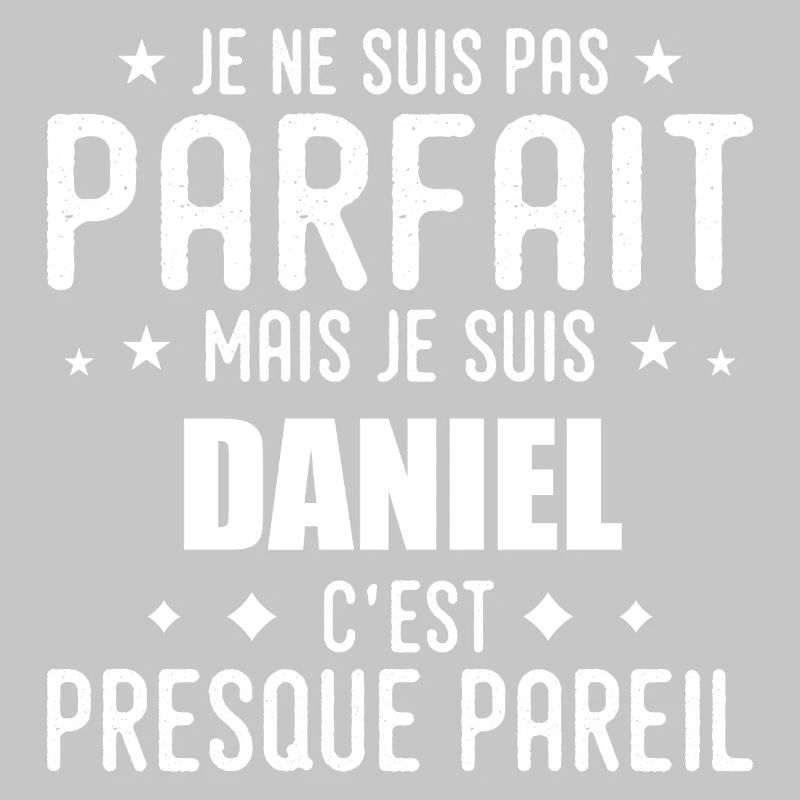 Daniel: authentic, imperfect, top, perfection