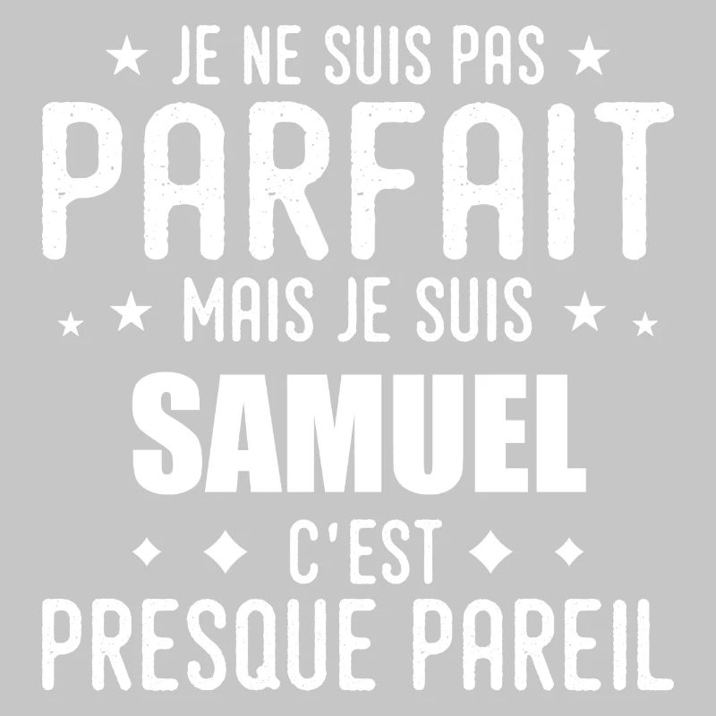 Samuel: authentic, imperfect, top, perfection