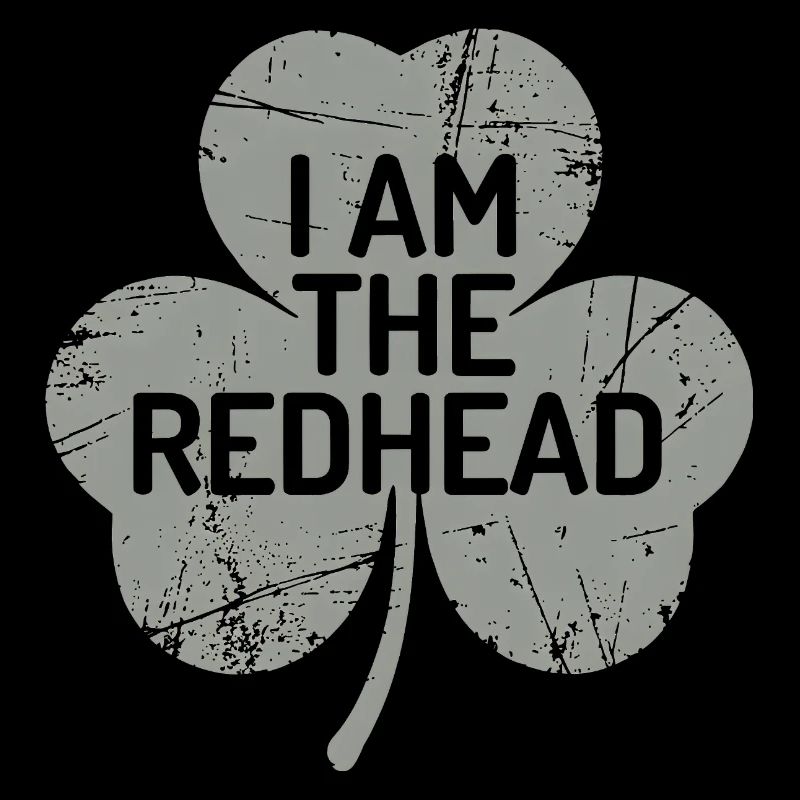 I Am The Redhead Shamrock Pride