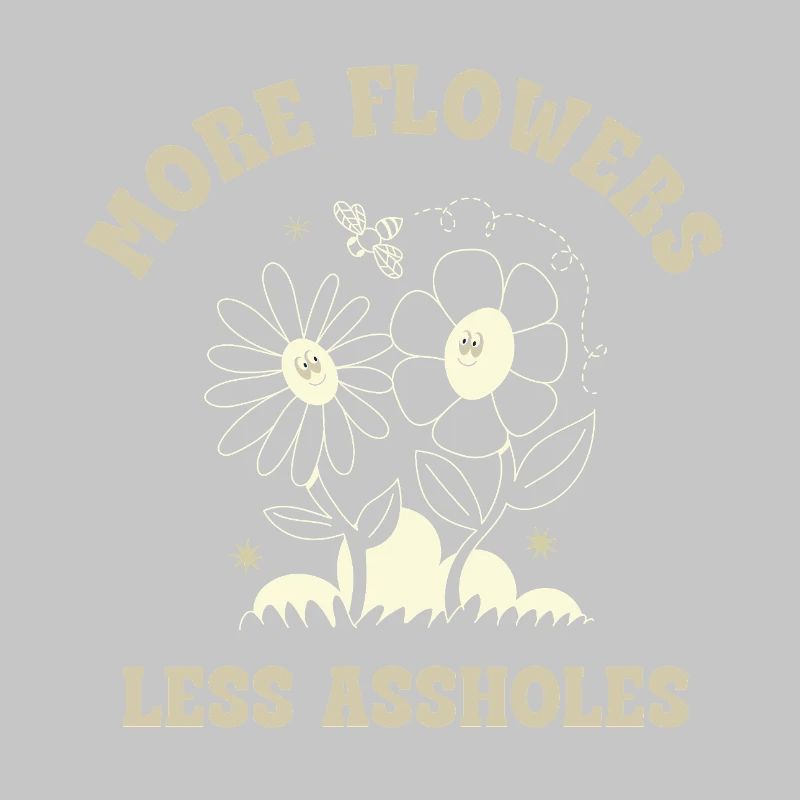 Plus de fleurs, moins de connards – Expression rétro sur les fleurs